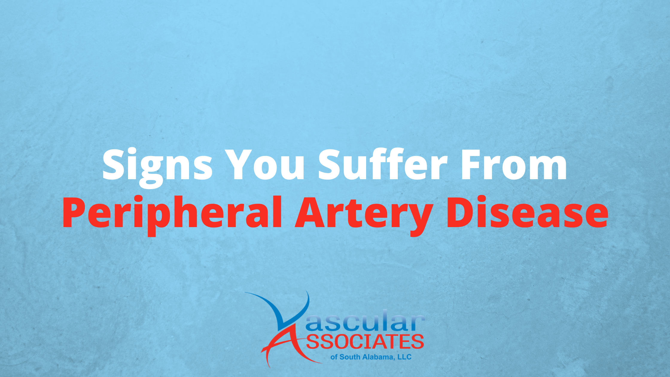 Signs You Suffer From Peripheral Artery Disease.png